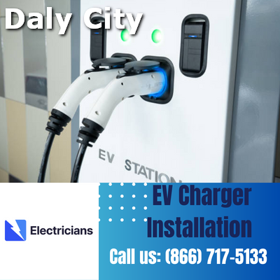 Expert EV Charger Installation Services | Daly City Electricians